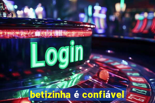 betizinha é confiável