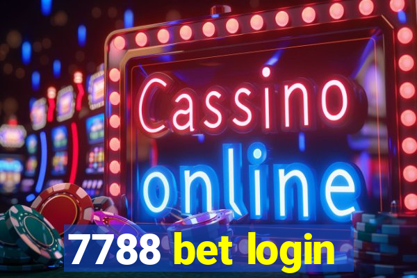 7788 bet login