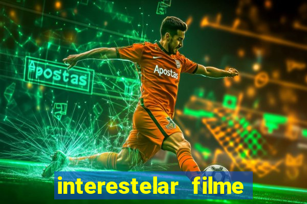 interestelar filme completo dublado telegram interestelar