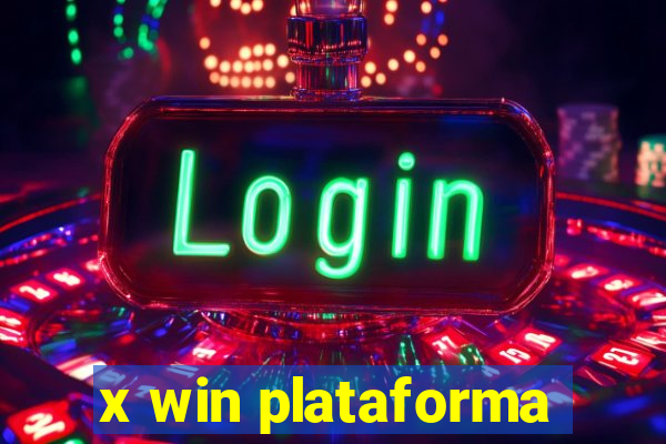 x win plataforma