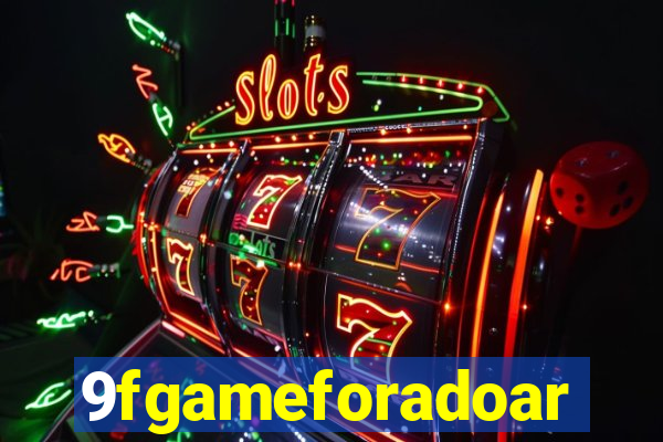 9fgameforadoar