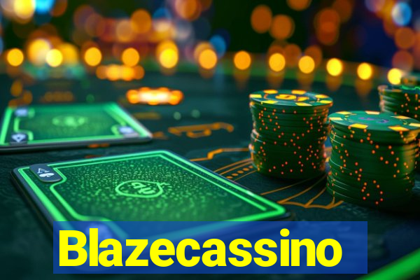 Blazecassino