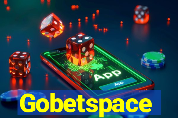 Gobetspace