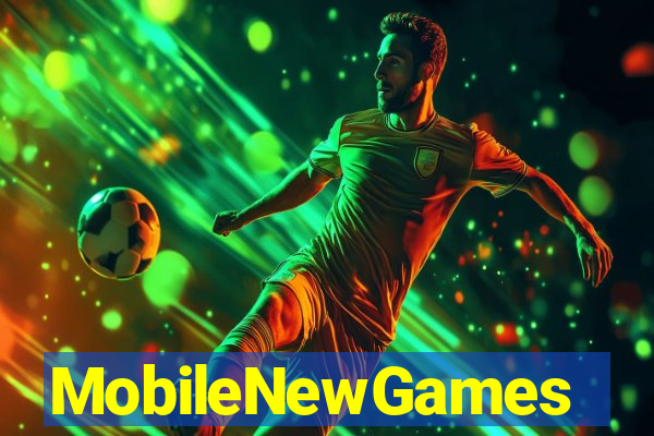 MobileNewGames