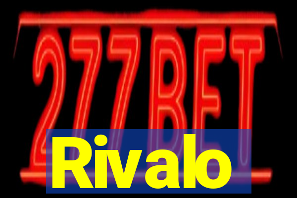 Rivalo