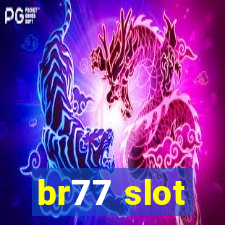 br77 slot