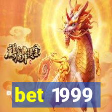 bet 1999