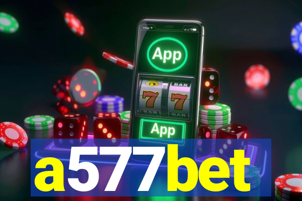 a577bet