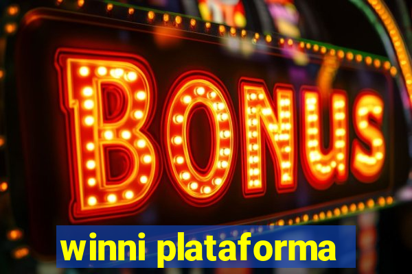 winni plataforma