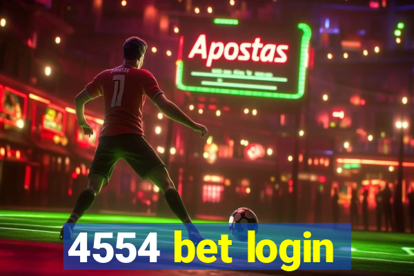 4554 bet login