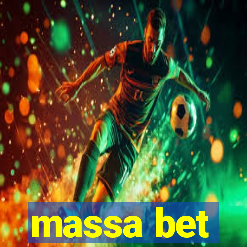 massa bet