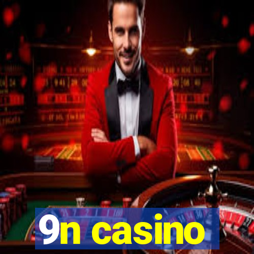 9n casino