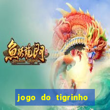 jogo do tigrinho casa chinesa