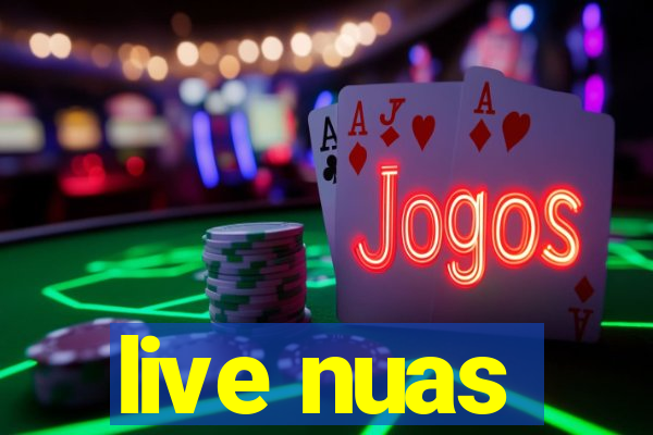 live nuas