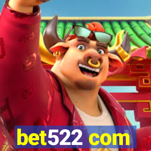 bet522 com