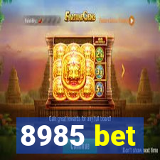 8985 bet