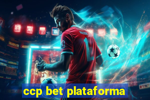 ccp bet plataforma