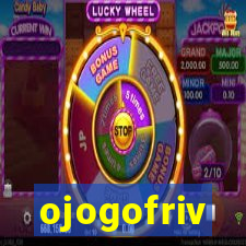 ojogofriv