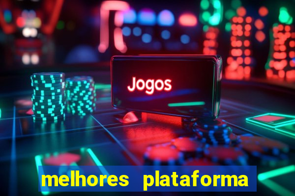 melhores plataforma de jogos para ganhar dinheiro