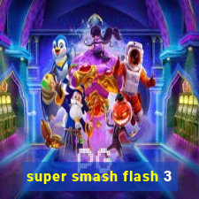 super smash flash 3