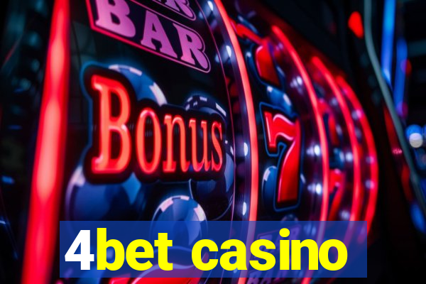 4bet casino