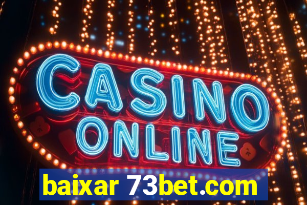 baixar 73bet.com