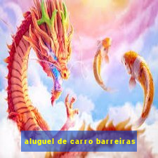 aluguel de carro barreiras