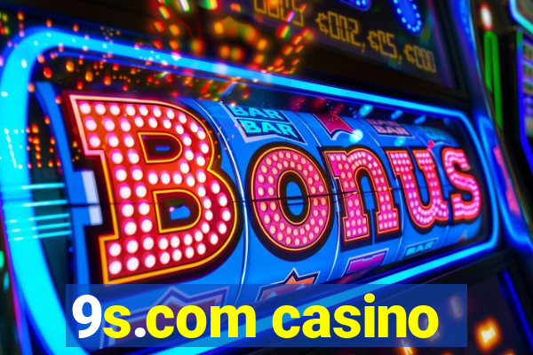 9s.com casino