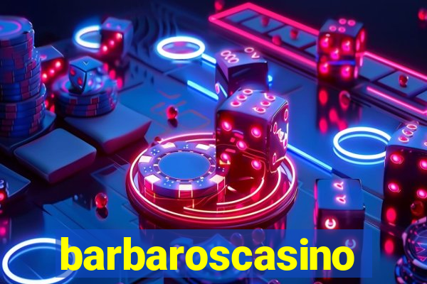 barbaroscasino