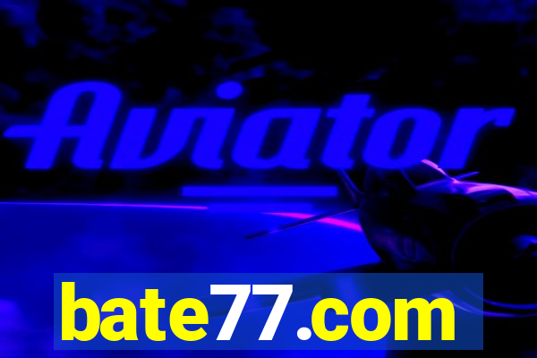 bate77.com