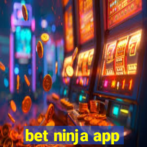 bet ninja app