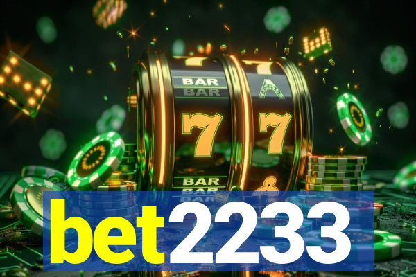 bet2233