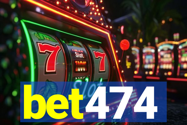 bet474