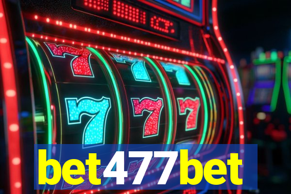 bet477bet