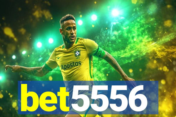 bet5556