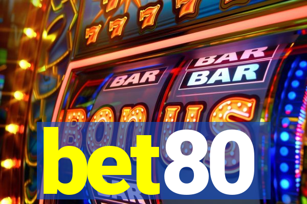 bet80