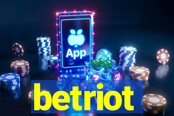 betriot