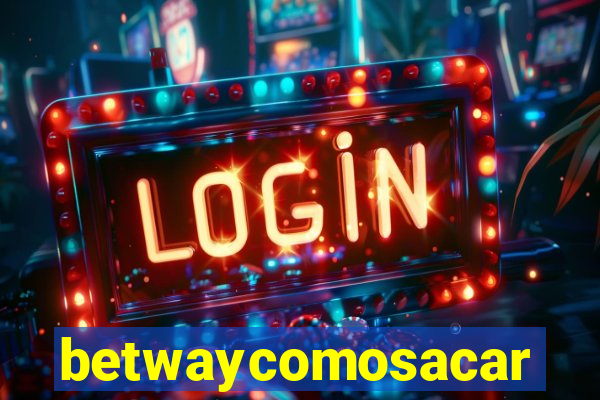 betwaycomosacar