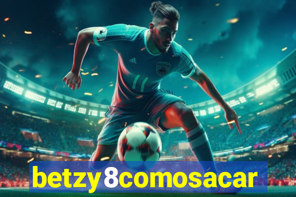 betzy8comosacar