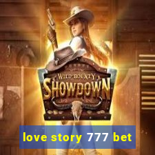 love story 777 bet