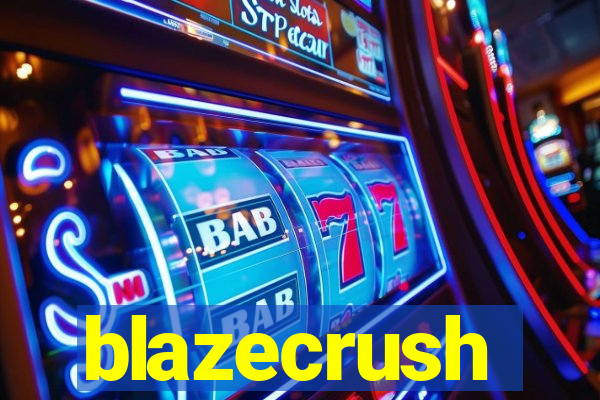 blazecrush