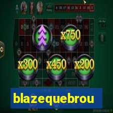 blazequebrou