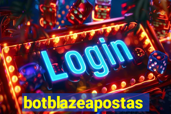 botblazeapostas