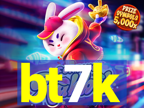 bt7k