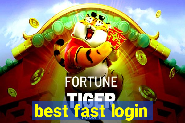 best fast login