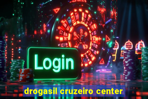 drogasil cruzeiro center