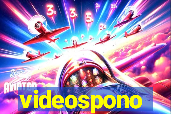 videospono