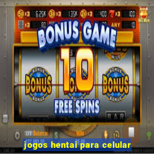 jogos hentai para celular