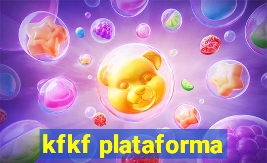 kfkf plataforma