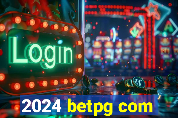 2024 betpg com